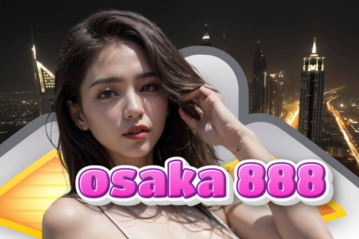 osaka 888